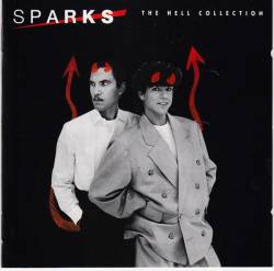 Sparks : The Hell Collection